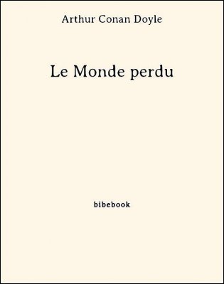 découvrez l'univers fascinant de sir arthur conan doyle, l'auteur du célèbre roman 'le monde perdu'. plongez dans ses récits d'aventure palpitants et explorez l'imaginaire riche de ce maître de la littérature victorienne.